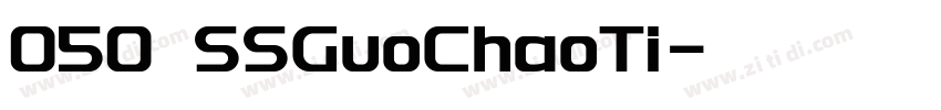 050 SSGuoChaoTi字体转换